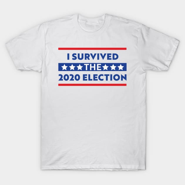 I Survived the 2020 Election T-Shirt by Araich